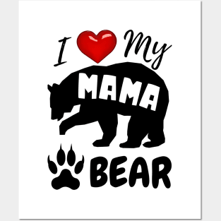 I love My Mama Bear 01 Posters and Art